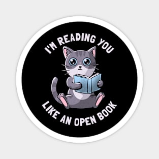 I'm Reading You Like An Open Book by Tobe Fonseca Magnet